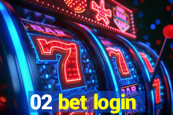 02 bet login